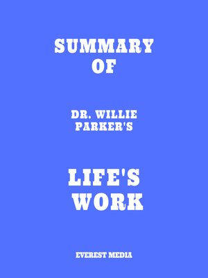 cover image of Summary of Dr. Willie Parker's Life's Work